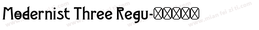 Modernist Three Regu字体转换